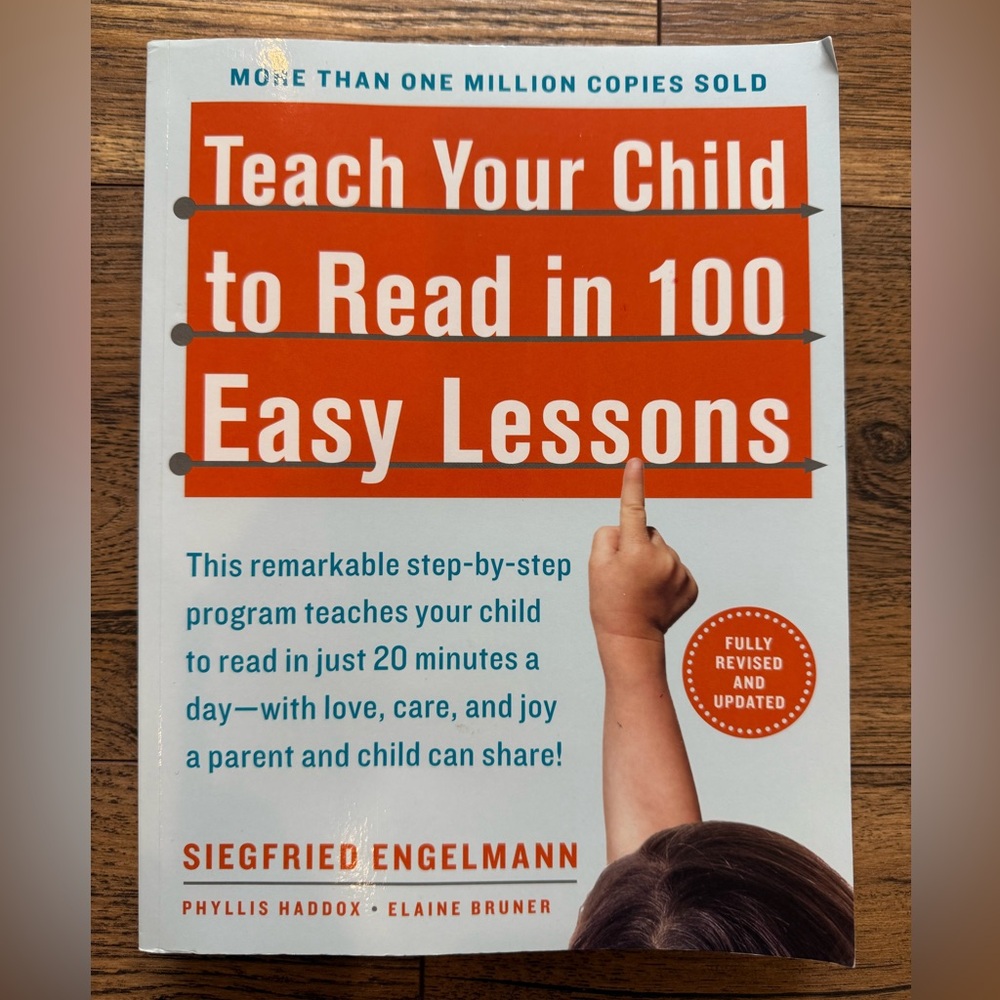 Teach Your Child to Read in 100 Easy Lessons by Siegfried Engelmann